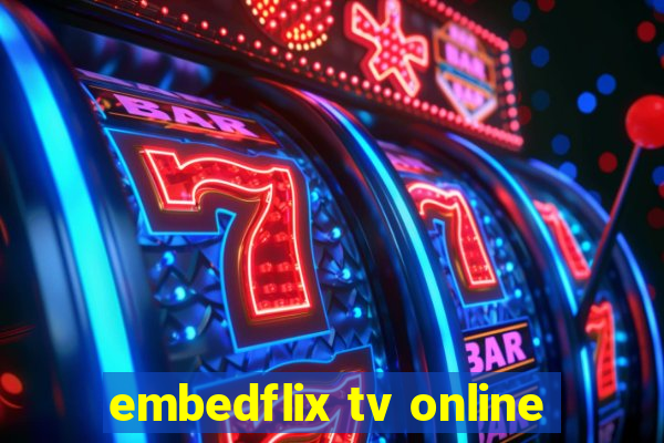 embedflix tv online